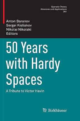 Kartonierter Einband 50 Years with Hardy Spaces von 
