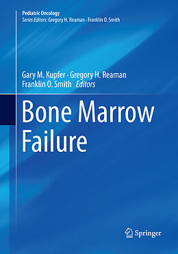 Couverture cartonnée Bone Marrow Failure de 