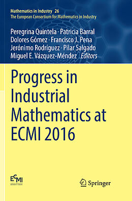 Couverture cartonnée Progress in Industrial Mathematics at ECMI 2016 de 