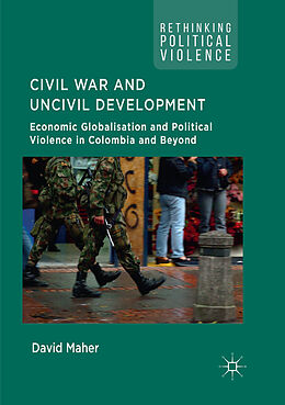 Couverture cartonnée Civil War and Uncivil Development de David Maher