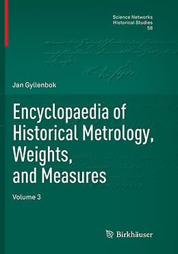 Couverture cartonnée Encyclopaedia of Historical Metrology, Weights, and Measures de Jan Gyllenbok