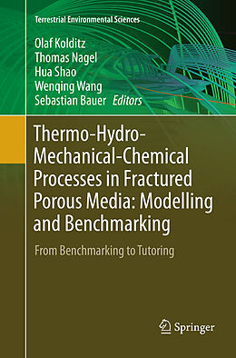 Kartonierter Einband Thermo-Hydro-Mechanical-Chemical Processes in Fractured Porous Media: Modelling and Benchmarking von 