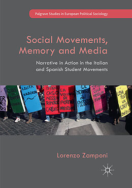 Couverture cartonnée Social Movements, Memory and Media de Lorenzo Zamponi