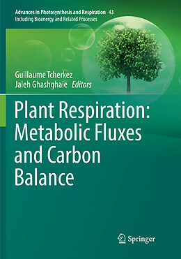 Couverture cartonnée Plant Respiration: Metabolic Fluxes and Carbon Balance de 