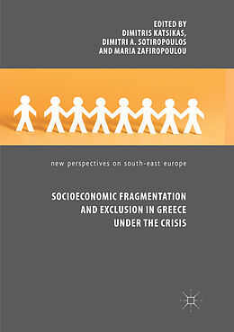 Kartonierter Einband Socioeconomic Fragmentation and Exclusion in Greece under the Crisis von 