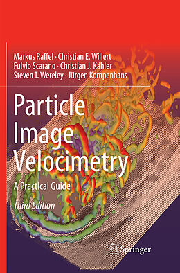 Couverture cartonnée Particle Image Velocimetry de Markus Raffel, Christian E. Willert, Jürgen Kompenhans