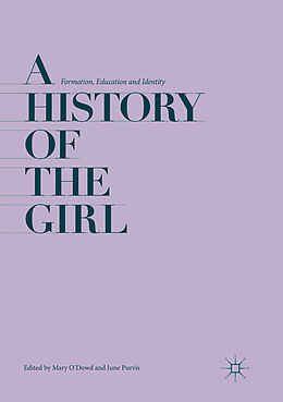 Couverture cartonnée A History of the Girl de 