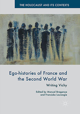 Couverture cartonnée Ego-histories of France and the Second World War de 