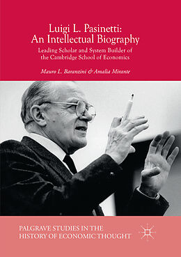 Kartonierter Einband Luigi L. Pasinetti: An Intellectual Biography von Amalia Mirante, Mauro L. Baranzini