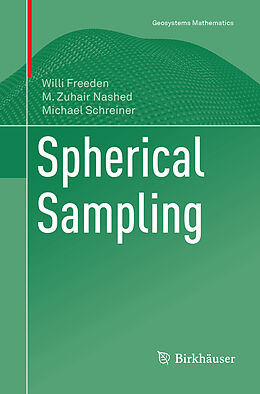 Couverture cartonnée Spherical Sampling de Willi Freeden, Michael Schreiner, M. Zuhair Nashed