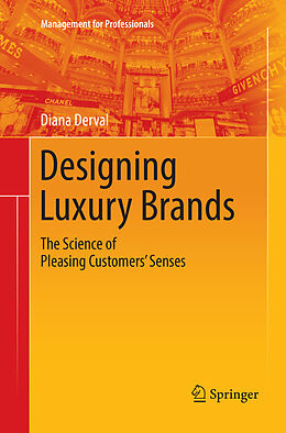 Kartonierter Einband Designing Luxury Brands von Diana Derval