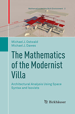 Couverture cartonnée The Mathematics of the Modernist Villa de Michael J. Dawes, Michael J. Ostwald