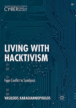 Couverture cartonnée Living With Hacktivism de Vasileios Karagiannopoulos