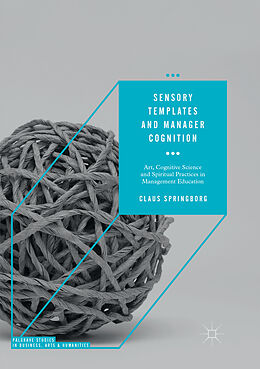 Couverture cartonnée Sensory Templates and Manager Cognition de Claus Springborg