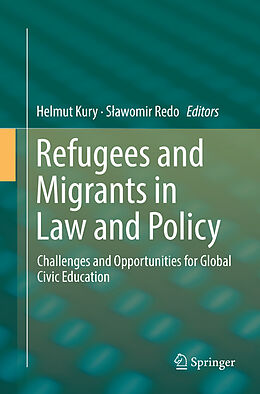 Couverture cartonnée Refugees and Migrants in Law and Policy de 