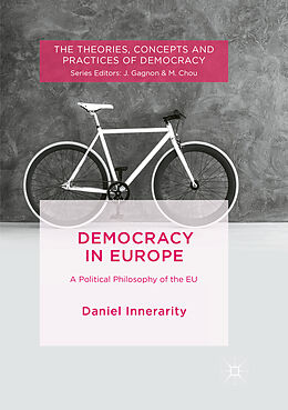 Kartonierter Einband Democracy in Europe von Daniel Innerarity