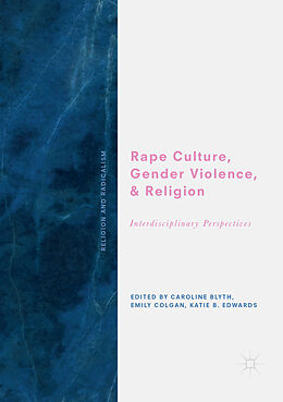 Couverture cartonnée Rape Culture, Gender Violence, and Religion de 