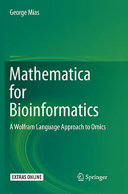 Kartonierter Einband Mathematica for Bioinformatics von George Mias
