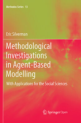 Couverture cartonnée Methodological Investigations in Agent-Based Modelling de Eric Silverman