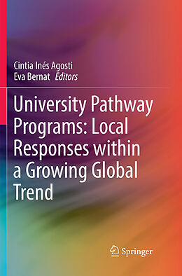 Couverture cartonnée University Pathway Programs: Local Responses within a Growing Global Trend de 