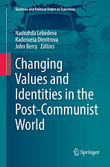 Kartonierter Einband Changing Values and Identities in the Post-Communist World von 