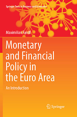 Kartonierter Einband Monetary and Financial Policy in the Euro Area von Maximilian Fandl