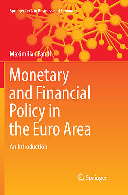 Couverture cartonnée Monetary and Financial Policy in the Euro Area de Maximilian Fandl