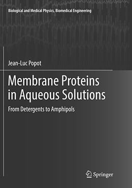 Couverture cartonnée Membrane Proteins in Aqueous Solutions de Jean-Luc Popot