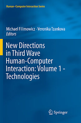 Couverture cartonnée New Directions in Third Wave Human-Computer Interaction: Volume 1 - Technologies de 