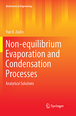 Couverture cartonnée Non-equilibrium Evaporation and Condensation Processes de Yuri B. Zudin