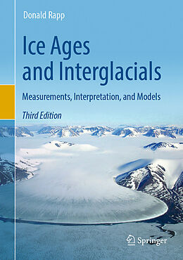 Livre Relié Ice Ages and Interglacials de Donald Rapp