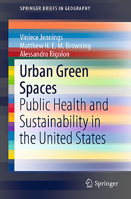 Kartonierter Einband Urban Green Spaces von Viniece Jennings, Alessandro Rigolon, Matthew H. E. M. Browning