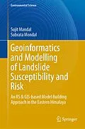 E-Book (pdf) Geoinformatics and Modelling of Landslide Susceptibility and Risk von Sujit Mandal, Subrata Mondal