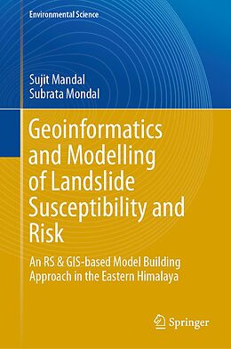E-Book (pdf) Geoinformatics and Modelling of Landslide Susceptibility and Risk von Sujit Mandal, Subrata Mondal
