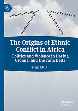 eBook (pdf) The Origins of Ethnic Conflict in Africa de Tsega Etefa