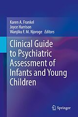 eBook (pdf) Clinical Guide to Psychiatric Assessment of Infants and Young Children de 