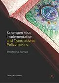 E-Book (pdf) Schengen Visa Implementation and Transnational Policymaking von Federica Infantino