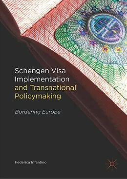 E-Book (pdf) Schengen Visa Implementation and Transnational Policymaking von Federica Infantino