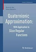 E-Book (pdf) Quaternionic Approximation von Sorin G. Gal, Irene Sabadini