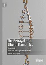 eBook (pdf) The Betrayal of Liberal Economics de Amos Witztum