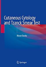 eBook (pdf) Cutaneous Cytology and Tzanck Smear Test de Murat Durdu