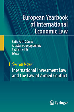 Livre Relié International Investment Law and the Law of Armed Conflict de 