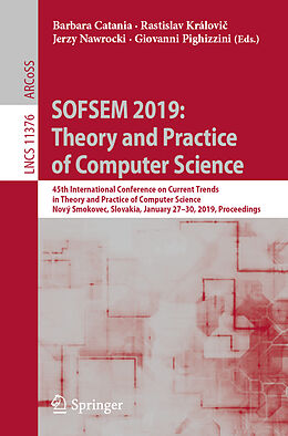 Kartonierter Einband SOFSEM 2019: Theory and Practice of Computer Science von 
