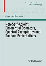 eBook (pdf) Non-Self-Adjoint Differential Operators, Spectral Asymptotics and Random Perturbations de Johannes Sjöstrand