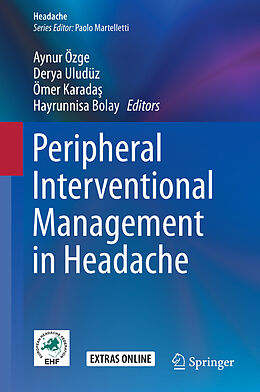 Livre Relié Peripheral Interventional Management in Headache de 