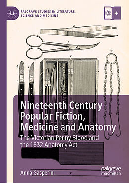 Fester Einband Nineteenth Century Popular Fiction, Medicine and Anatomy von Anna Gasperini