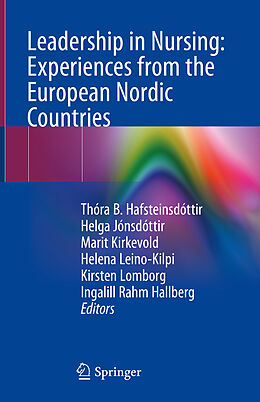 Livre Relié Leadership in Nursing: Experiences from the European Nordic Countries de 