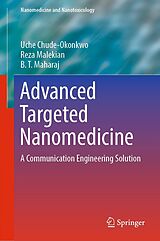 eBook (pdf) Advanced Targeted Nanomedicine de Uche Chude-Okonkwo, Reza Malekian, Bt Maharaj