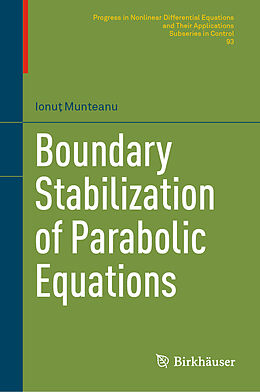 Fester Einband Boundary Stabilization of Parabolic Equations von Ionu  Munteanu