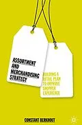 E-Book (pdf) Assortment and Merchandising Strategy von Constant Berkhout